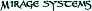 Mirage Systems